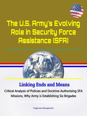 cover image of The U.S. Army's Evolving Role in Security Force Assistance (SFA)